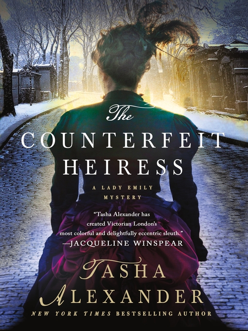 Title details for The Counterfeit Heiress by Tasha Alexander - Wait list